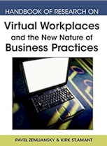 Handbook of Research on Virtual Workplaces and the New Nature of Business Practices